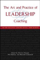 The Art And Practice Of Leadership Coaching The Art And Practice Of Leadership Coaching