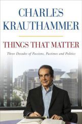 Things That Matter Three Decades Of Passions, Pastimes And Politics Things That Matter Three Decades Of Passions, Pastimes And Politics