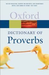 Oxford Dictionary Of Proverbs Oxford Dictionary Of Proverbs