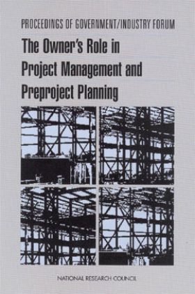 The Owners Role In Project Management And Preproject Planning