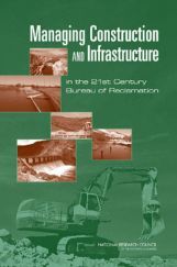 Managing Construction And Infrastructure In The 21st Century Bureau Of Reclamation Managing Construction And Infrastructure In The 21st Century Bureau Of Reclamation