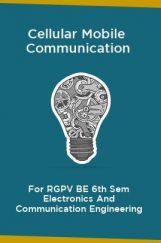 Cellular Mobile  Communication For RGPV BE 6th Sem Electronics And Communication Engineering Cellular Mobile  Communication For RGPV BE 6th Sem Electronics And Communication Engineering