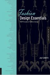 Fashion Design Essentials 100 Principles Of Fashion Design Fashion Design Essentials 100 Principles Of Fashion Design