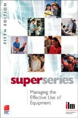 Super Series Managing The Effective Use Of Equipment Super Series Managing The Effective Use Of Equipment