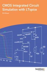 CMOS Integrated Circuit Simulation With LT Spice CMOS Integrated Circuit Simulation With LT Spice
