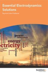Essential Electrodynamics Solutions Essential Electrodynamics Solutions