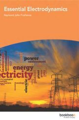Essential Electrodynamics Essential Electrodynamics