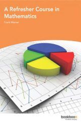 A Refresher Course In Mathematics A Refresher Course In Mathematics