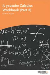 A Youtube Calculus Workbook Part-II A Youtube Calculus Workbook Part-II