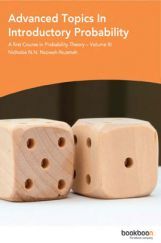 Advanced Topics In Introductory Probability Advanced Topics In Introductory Probability