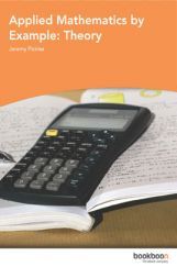Applied Mathematics By Example Theory Applied Mathematics By Example Theory