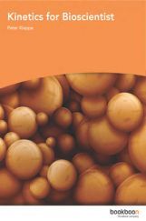 Kinetics For Bioscientist Kinetics For Bioscientist