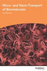 Micro And Nano Transport Of Biomolecules Micro And Nano Transport Of Biomolecules