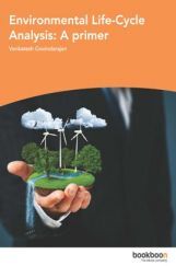 Environmental Life-Cycle Analysis A Primer Environmental Life-Cycle Analysis A Primer