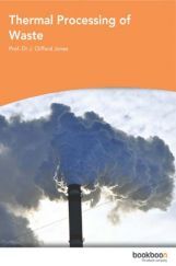 Thermal Processing Of Waste Thermal Processing Of Waste