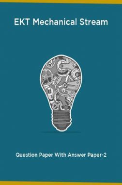 EKT Mechanical Stream Question Paper With Answer Paper-2