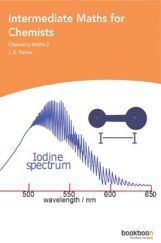 Intermediate Maths For Chemists Intermediate Maths For Chemists