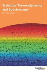 Statistical Thermodynamics And Spectroscopy Statistical Thermodynamics And Spectroscopy