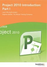 Project 2010 Introduction Part-I