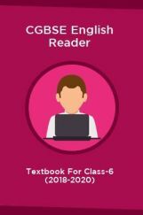CGBSE English Reader Textbook For Class-6 (2018-2020) CGBSE English Reader Textbook For Class-6 (2018-2020)