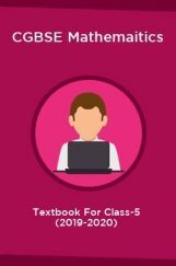 CGBSE Mathemaitics Textbook For Class-5 (2019-2020) CGBSE Mathemaitics Textbook For Class-5 (2019-2020)
