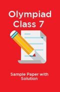 Olympiad Class 7 Sample Paper with Solution Olympiad Class 7 Sample Paper with Solution