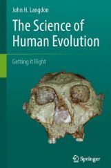 The Science of Human Evolution The Science of Human Evolution