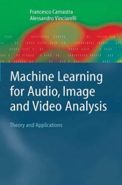 Download Free Machine Learning For Audio Image And Video Analysis PDF ...
