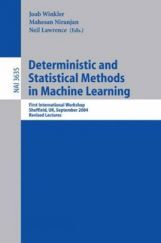 Deterministic And Statistical Methods In Machine Learning Deterministic And Statistical Methods In Machine Learning