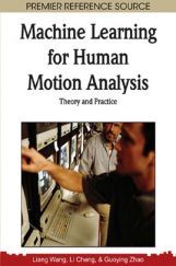 Machine Learning For Human Motion Analysis Machine Learning For Human Motion Analysis