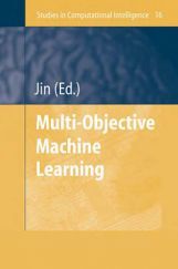 Multi Objective Machine Learning Multi Objective Machine Learning