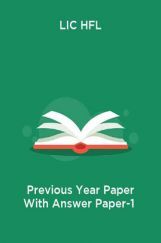 LIC HFL Previous Year Paper With Answer Paper-1 LIC HFL Previous Year Paper With Answer Paper-1