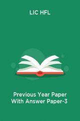 LIC HFL Previous Year Paper With Answer Paper-3 LIC HFL Previous Year Paper With Answer Paper-3