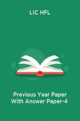 LIC HFL Previous Year Paper With Answer Paper-4 LIC HFL Previous Year Paper With Answer Paper-4