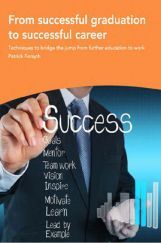 From Successful Graduation To Successful Career From Successful Graduation To Successful Career