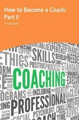 How To Become A Coach Part-II How To Become A Coach Part-II