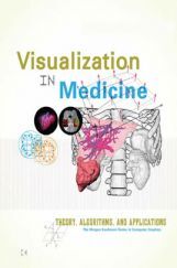 Visualization In Medicine Visualization In Medicine