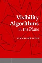 Visibility Algorithms In The Plane Visibility Algorithms In The Plane