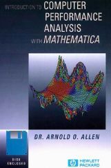 Introduction To Computer Performance Analysis With Mathematica Introduction To Computer Performance Analysis With Mathematica