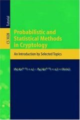 Probabilistic And Statistical Methods In Cryptology Probabilistic And Statistical Methods In Cryptology