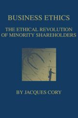 Business Ethics The Ethical Revolution Of Minority Shareholders Business Ethics The Ethical Revolution Of Minority Shareholders