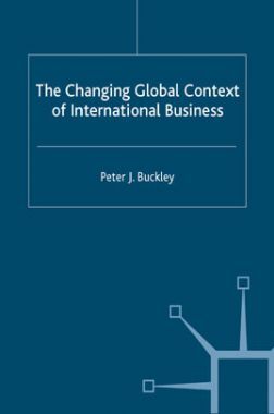 The Changing Global Context of International Business