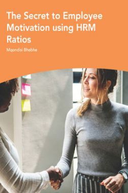 The Secret To Employee Motivation Using HRM Ratios