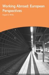 Working Abroad European Perspectives Working Abroad European Perspectives