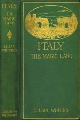 Italy The Magic Land Italy The Magic Land