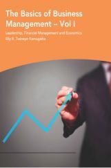 The Basics Of Business Management Volume I The Basics Of Business Management Volume I