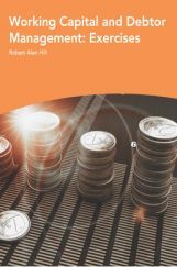 Working Capital And Debtor Management Exercises Working Capital And Debtor Management Exercises