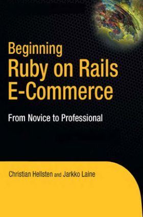 Beginning Ruby On Rails E-Commerce