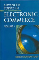 Advanced Topics In Electronic Commerce Volume-I Advanced Topics In Electronic Commerce Volume-I