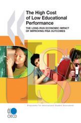 The High Cost Of Low Educational Performance The High Cost Of Low Educational Performance